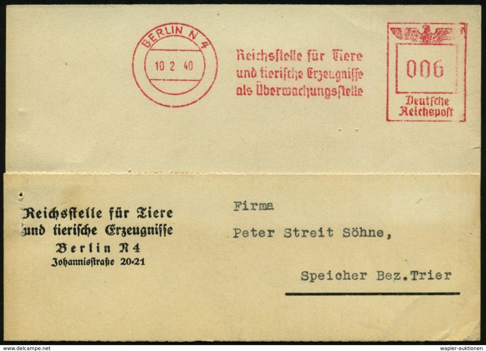 VETERINÄRMEDIZIN / TIERZUCHT : BERLIN N 4/ Reichsstelle Für Tiere/ U.tierische Erzeugnisse/ Als Überwachungsstelle 1940  - Médecine