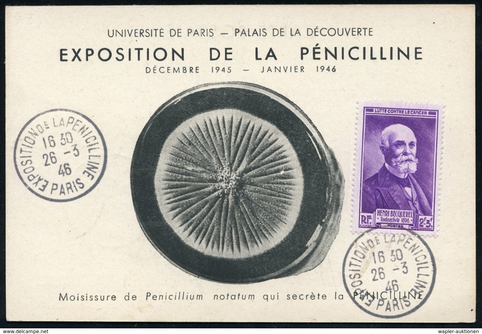 MEDIZINISCHE AUSSTELLUNGEN & KONGRESSE : FRANKREICH 1946 (26.3.) SSt.: PARIS/EXPOSITION DE LA PENICILINE (Penizilin-Auss - Medicine