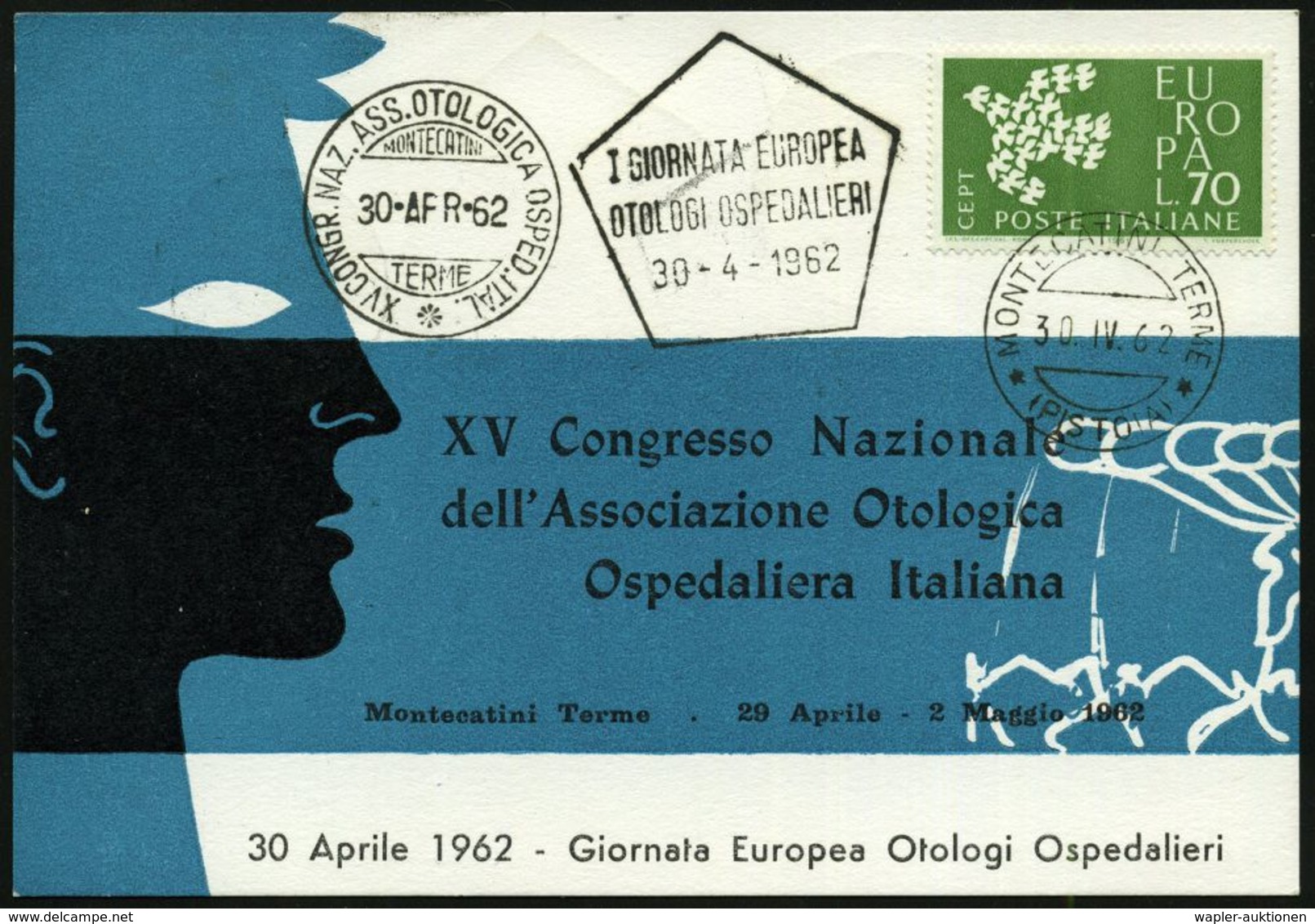 MEDIZINISCHE AUSSTELLUNGEN & KONGRESSE : ITALIEN 1962 (30.4.) SSt: MONTECATINI/TERME/XV. CONGR.NAZ.ASS.OTOLOGICA OSPED.I - Médecine