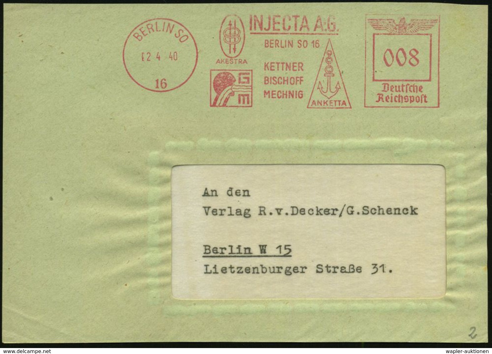 MEDIZINISCHE AUSRÜSTUNG & INSTRUMENTE : BERLIN SO/ 16/ INJECTA AG/ ..KETTNER/ BISCHOFF/ MECHING.. 1940 (12.4.) Dekorat.A - Medizin