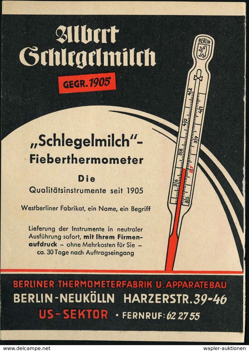 MEDIZINISCHE AUSRÜSTUNG & INSTRUMENTE : (1) BERLIN-NEUKÖLLN 1/ "Schlegelmilch"/ Thermometer 1954 (4.1.) AFS Auf Zweifarb - Medicina