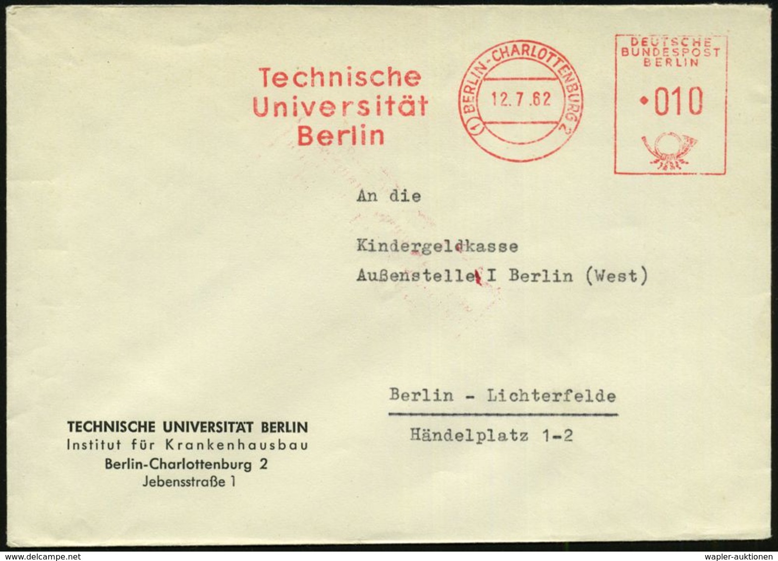 KRANKENHAUS / HOSPITAL : (1) BERLIN-CHARLOTTENBURG 2/ Technische/ Universität 1962 (12.7.) AFS Auf Dienst-Bf.: TU BERLIN - Medizin