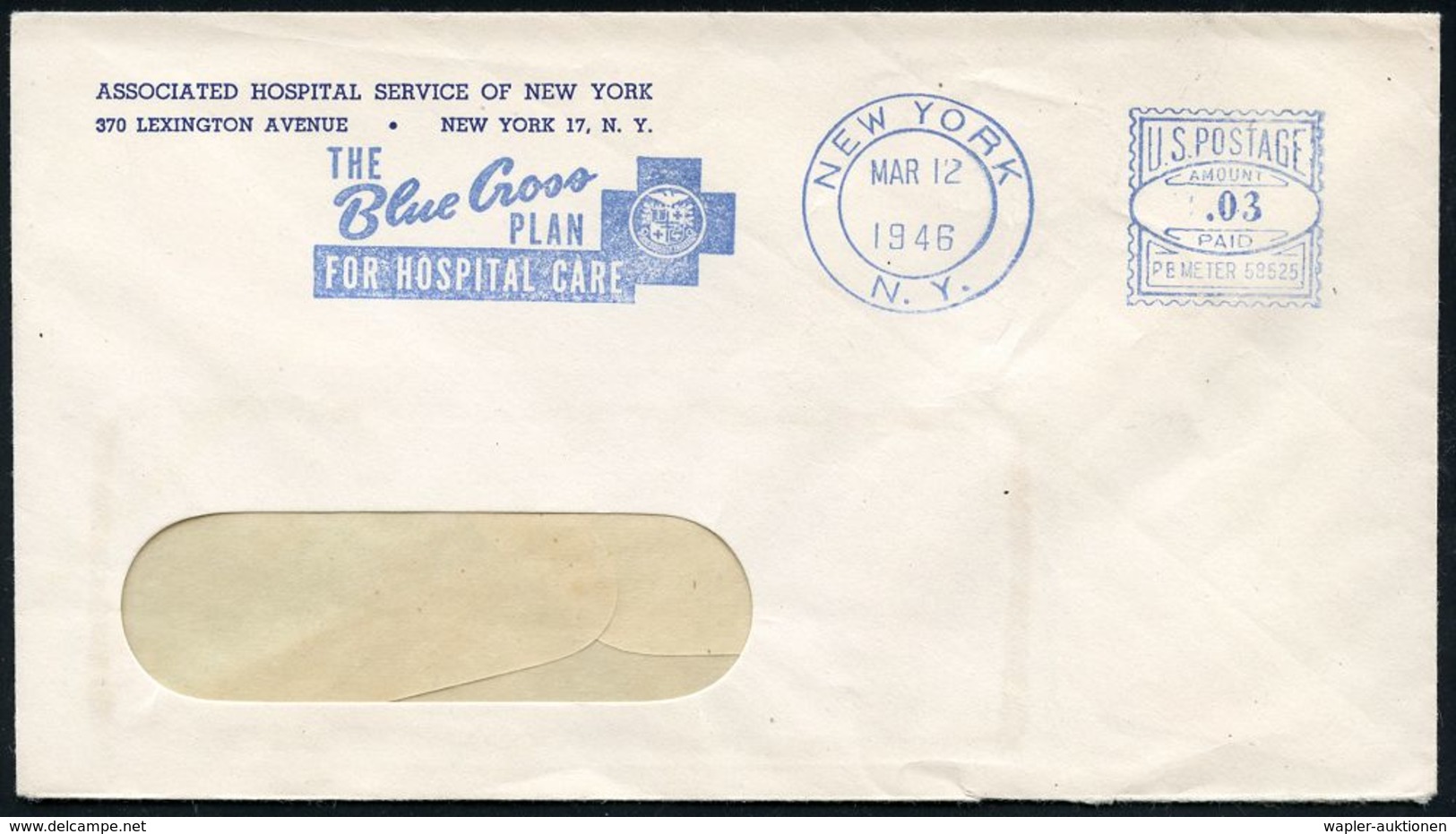 KRANKENHAUS / HOSPITAL : U.S.A. 1946 (12.3.) Blauer AFS: NEW YORJ/N.Y./PB.METER 58525/THE/Blue Cross/PLAN/FOR HOSPITAL C - Médecine