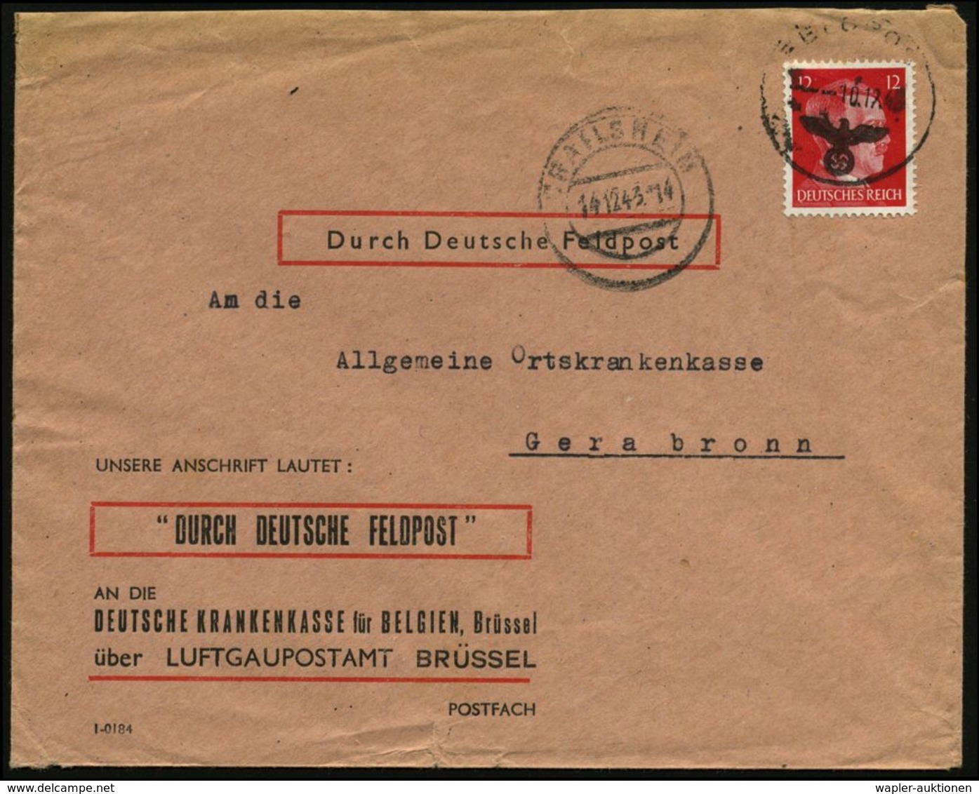 KRANKENKASSE / KRANKEN-VERSICHERUNG : DT.BES.BELGIEN 1943 (10.12.) 1K: FELDPOST Auf Ef 12 Pf. Hitler D.R. , Zweifarbiger - Medizin