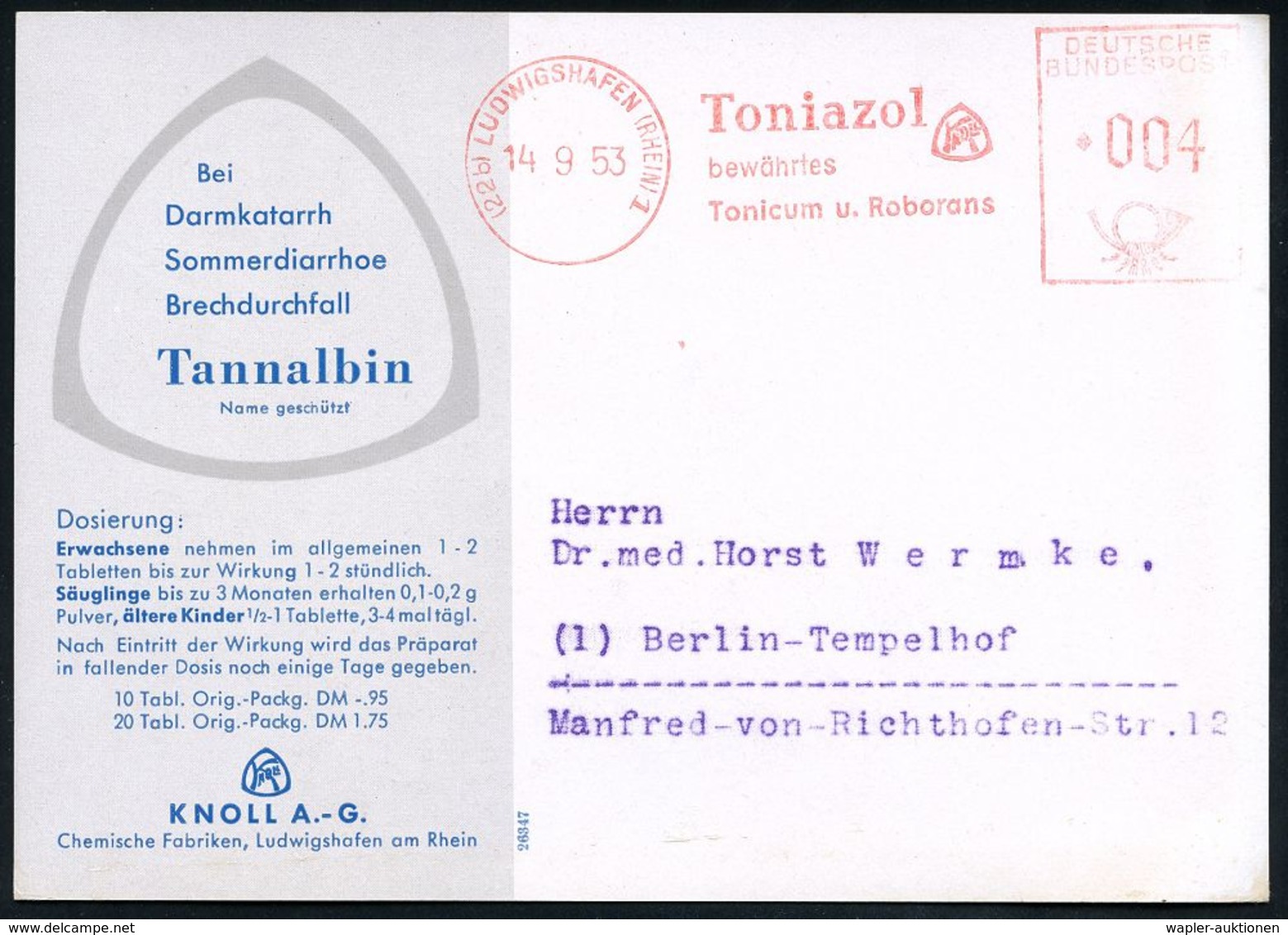 KRANKHEITEN : (22c) LUDWIGSHAFEN (RHEIN) 1/ Toniazol/ KNOLL/ Bewährtes/ Tonicum U.Roborans 1953 (14.9.) AFS Auf Color-Re - Disease