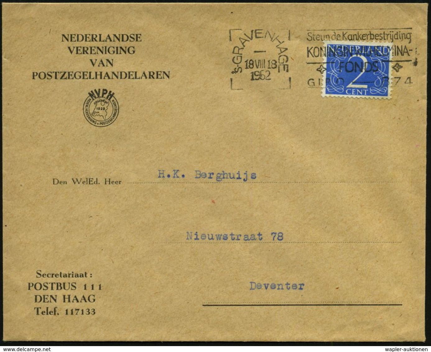 KRANKHEITEN : NIEDERLANDE 1962 (Aug.) MWSt.: 's-GRAVENHAGE/Steun De Kankerbestrijding/KONINGIN WILHELMINA/FOND (Antl-Kre - Maladies
