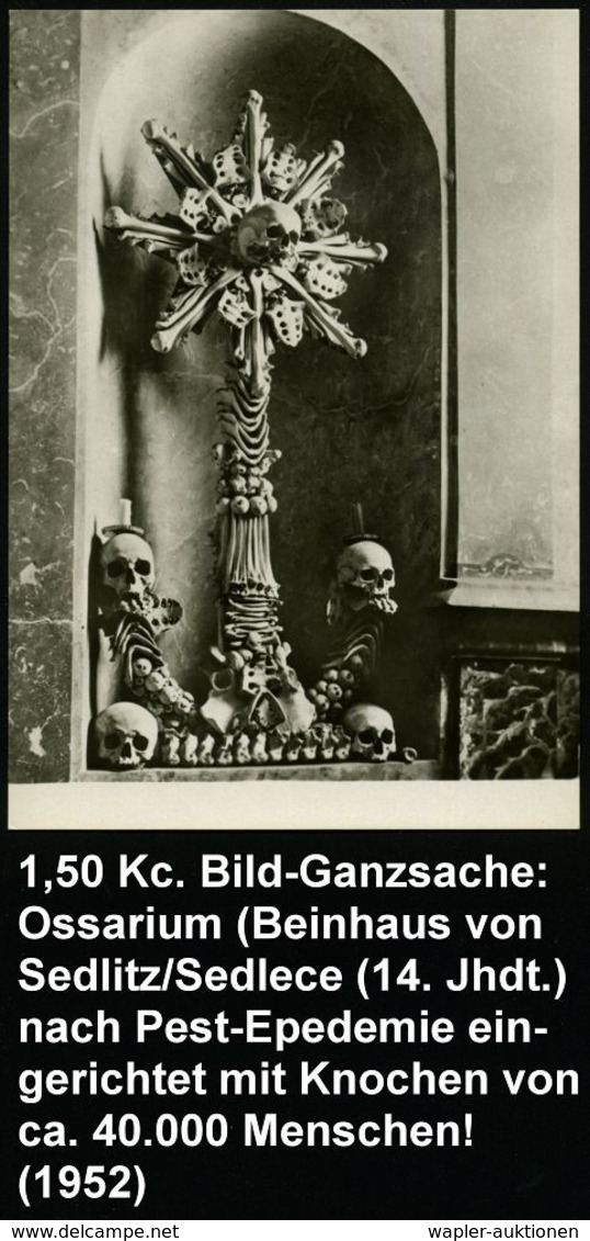 STERBEN / TOD : TSCHECHOSLOWAKEI 1952 1,50 Kc. BiP Gottwald, Braun: Sedlec (Sedlitz) Ossarium (Beinhaus) Mit Schädel- U. - Médecine
