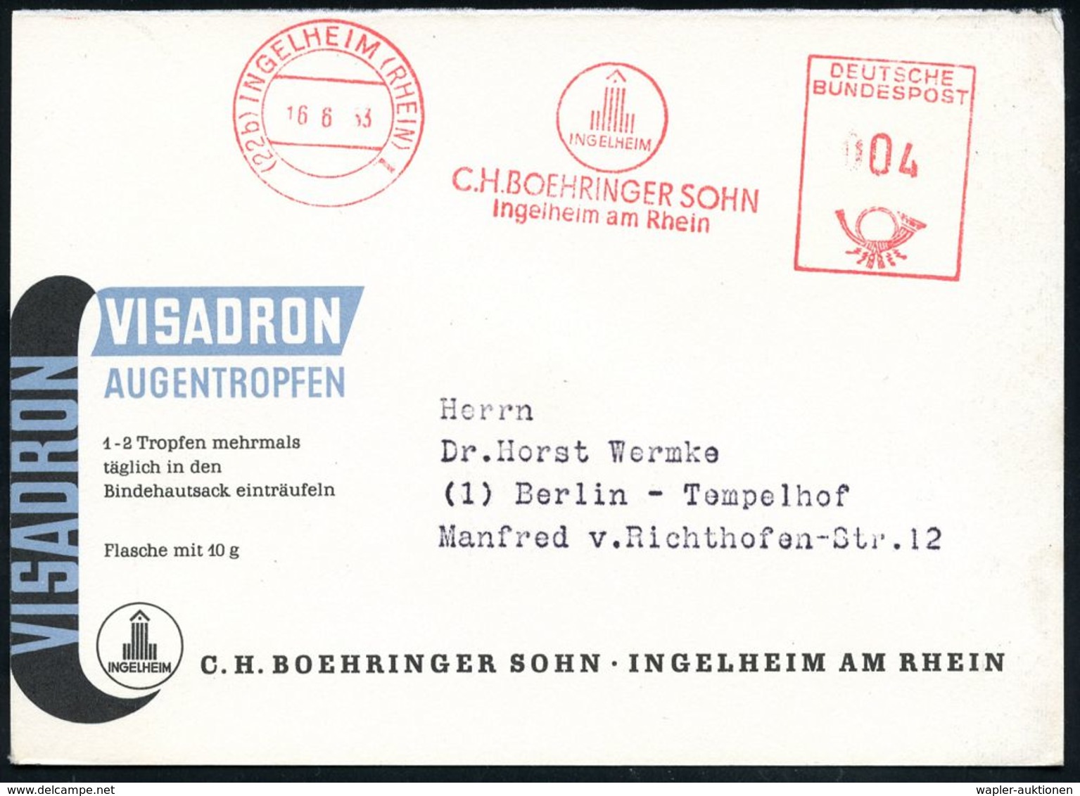 AUGE / OPHTALMOLOGIE / BLINDHEIT : (22b) INGELHEIM (RHEIN)/ C.H.BOEHRINGER SOHN.. 1953 (16.6.) AFS 8Firmen-Logo) Auf (ha - Disease