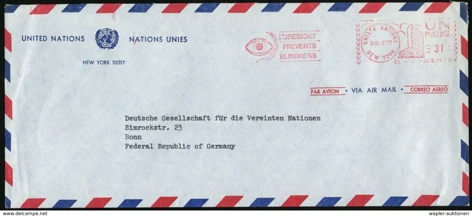 AUGE / OPHTALMOLOGIE / BLINDHEIT : U.N.O. 1977 AFS: UNITED NATIONS/NEW YORK/PB.-4-/FORESIGHT/PREVENTS/BLINDNESS = Auge , - Malattie