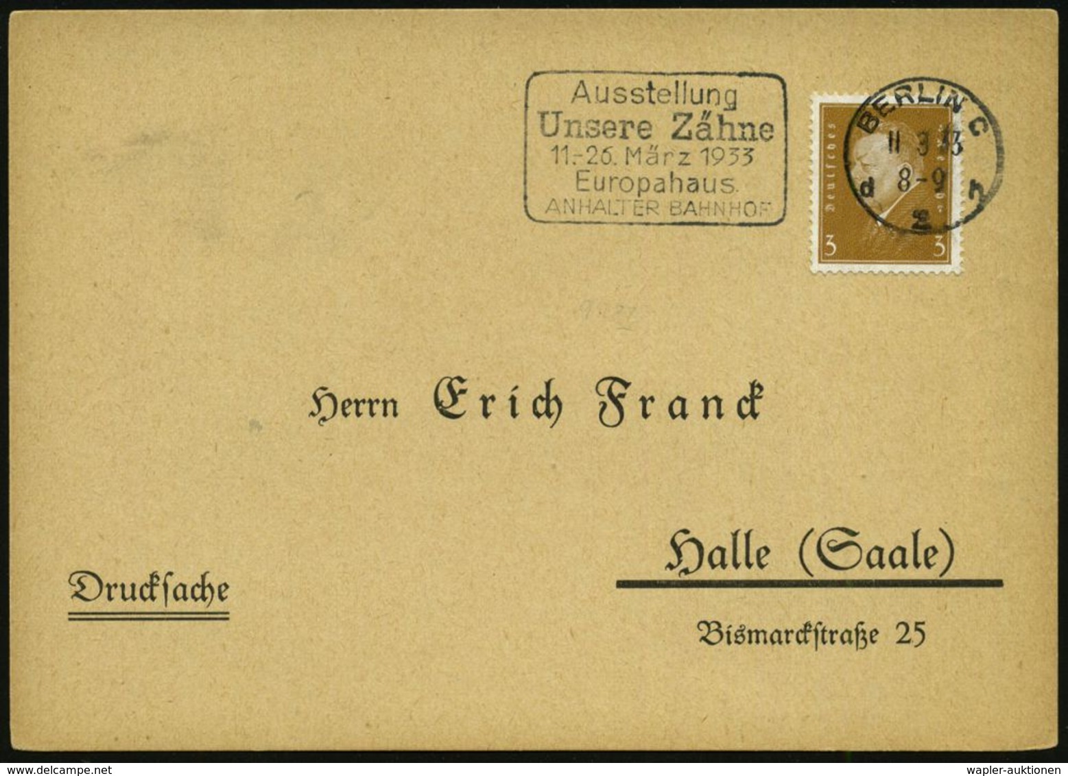 DENTAL-MEDIZIN / ZÄHNE : BERLIN C/ D2h/ Ausstellung/ Unsere Zähne/ ..Europahaus/ ANHALTER BAHNHOF 1933 (11.3.) Seltener  - Maladies