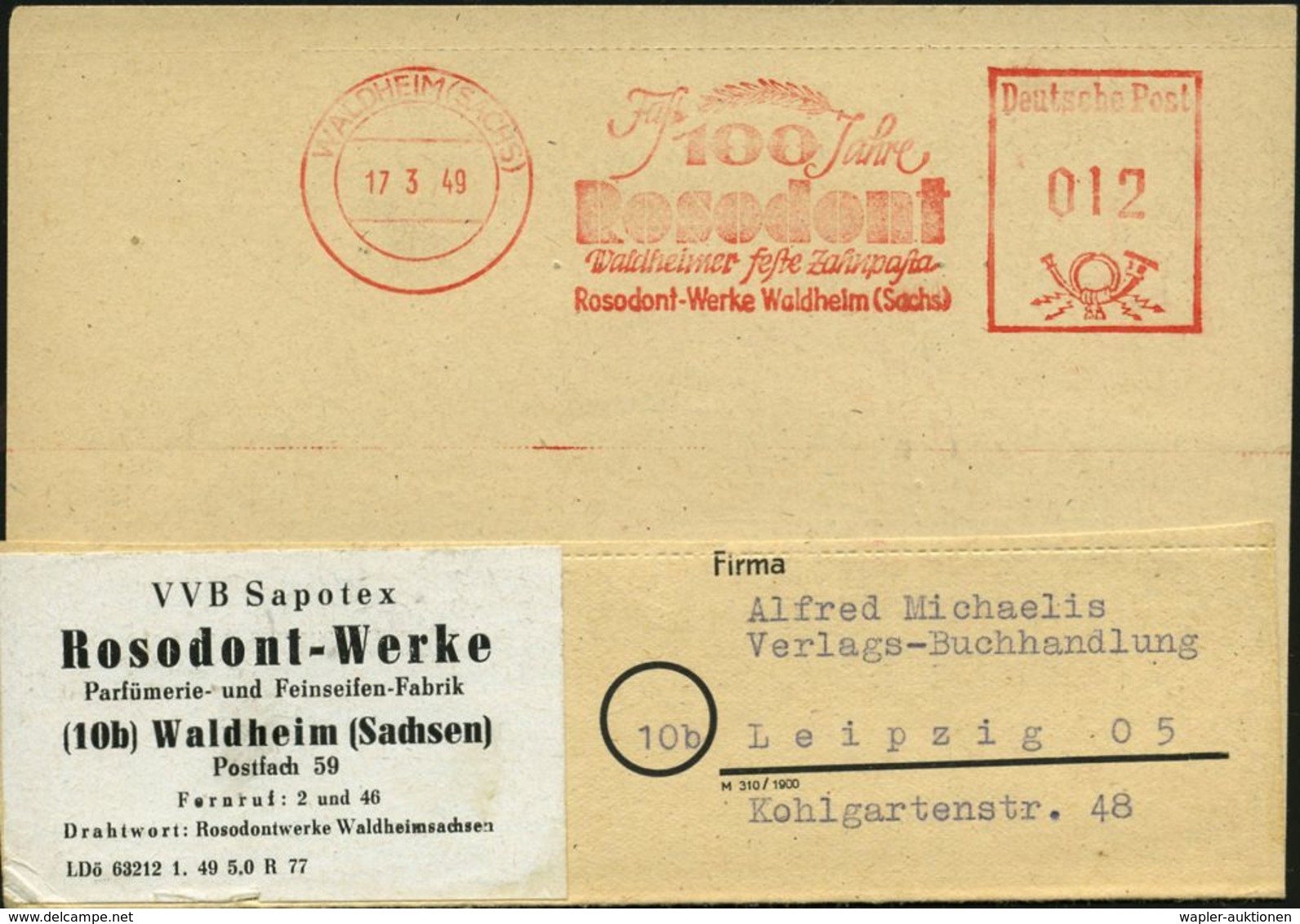 DENTAL-MEDIZIN / ZÄHNE : WALDHEIM (SACHS)/ Fast 100 Jahre/ Rosodont/ Waldheimer Feste Zahnpasta/ Rosodont-Werke 1949 (17 - Krankheiten