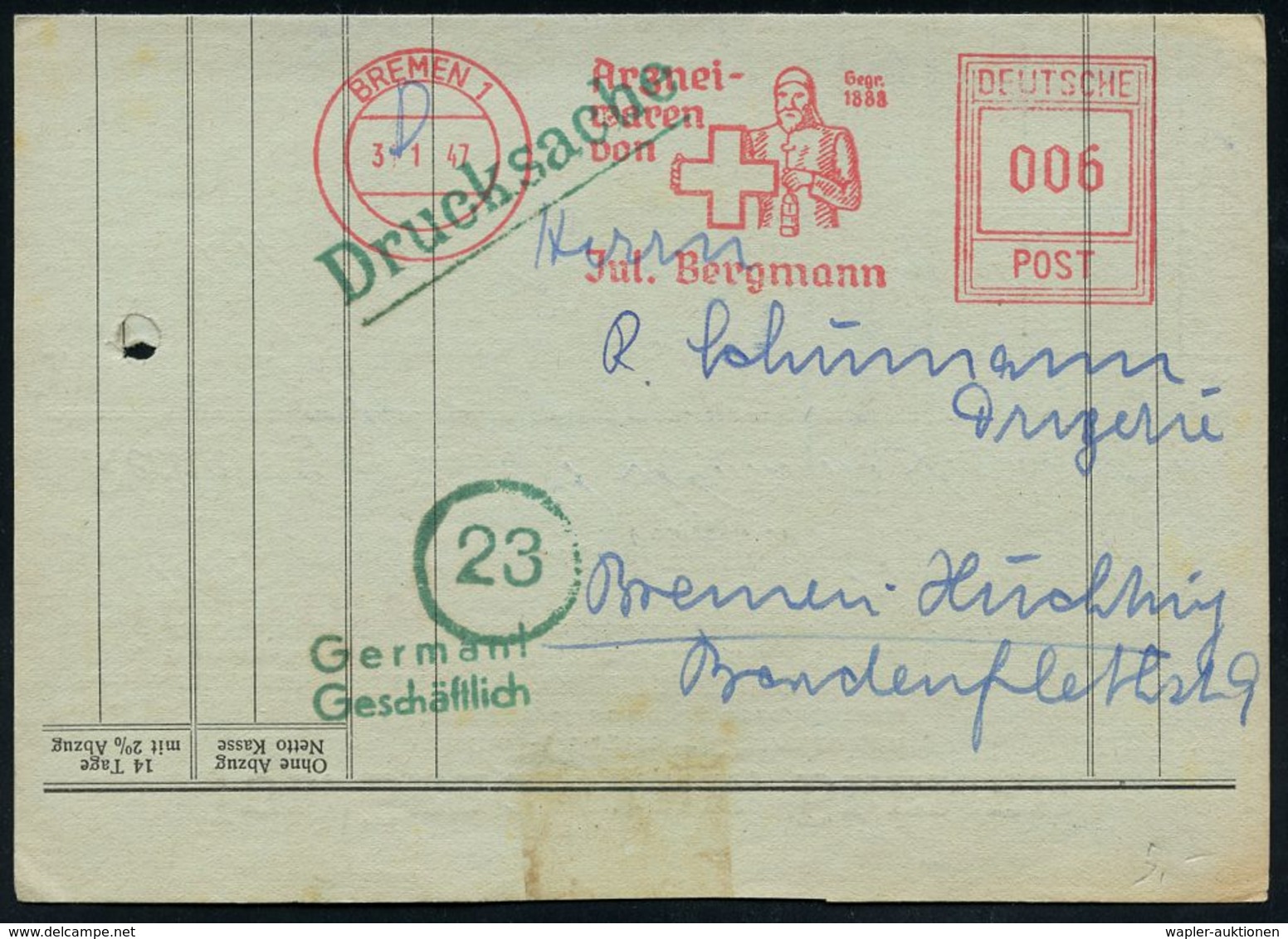 PHARMAZIE / MEDIKAMENTE : BREMEN 1/ Arznei-/ Waren/ Von/ Jul.Bergmann/ Gegr.1888 1946/47 3 Verschiedene AFS: Francotyp " - Pharmacie