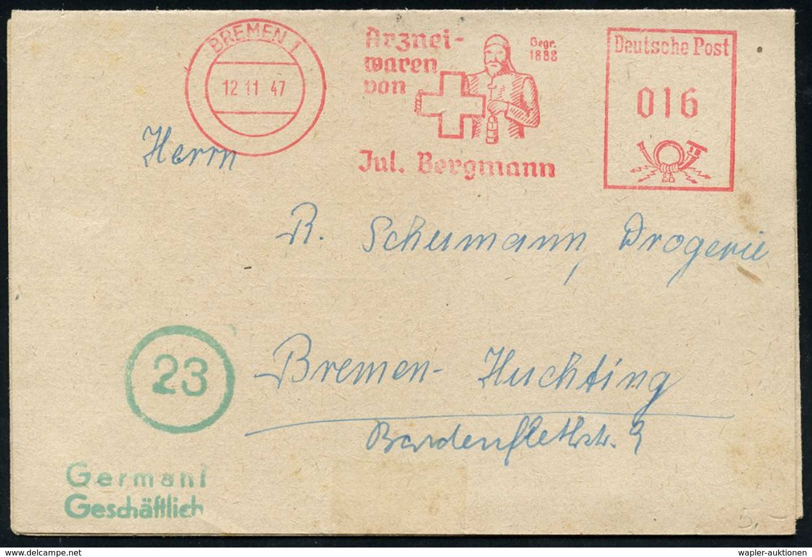 PHARMAZIE / MEDIKAMENTE : BREMEN 1/ Arznei-/ Waren/ Von/ Jul.Bergmann/ Gegr.1888 1946/47 3 Verschiedene AFS: Francotyp " - Pharmacy