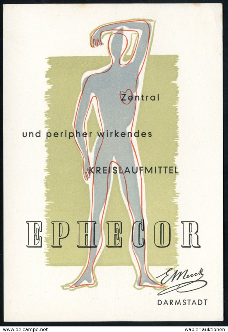 PHARMAZIE / MEDIKAMENTE : (16) DARMSTADT 2/ E Merck 1953 (3.6.) AFS Auf Color-Reklame-Kt.: ..KREISLAUFMITTEL EPHECOR.. ( - Farmacia