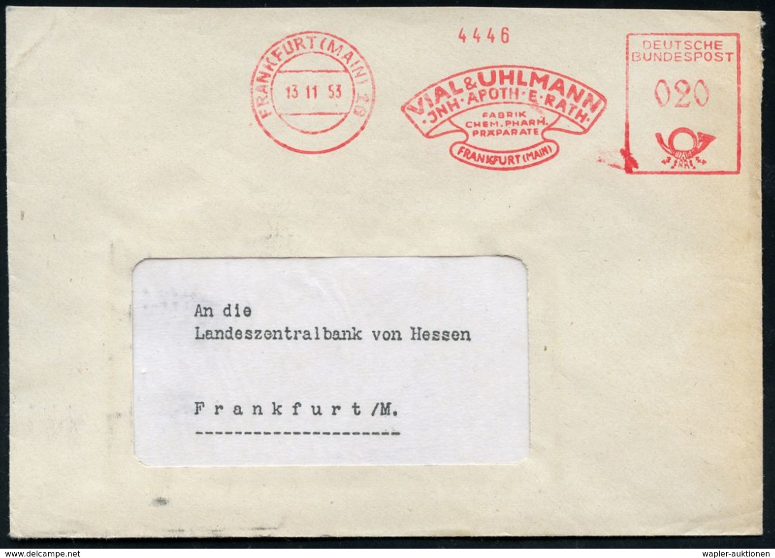 PHARMAZIE / MEDIKAMENTE : FRANKFURT (MAIN) 116/ VIAL & UHLMANN/ JNH.APOTH.E.RATH/ FABRIK/ CHEM.PHARM./ PRÄPARATE 1953 (1 - Pharmazie