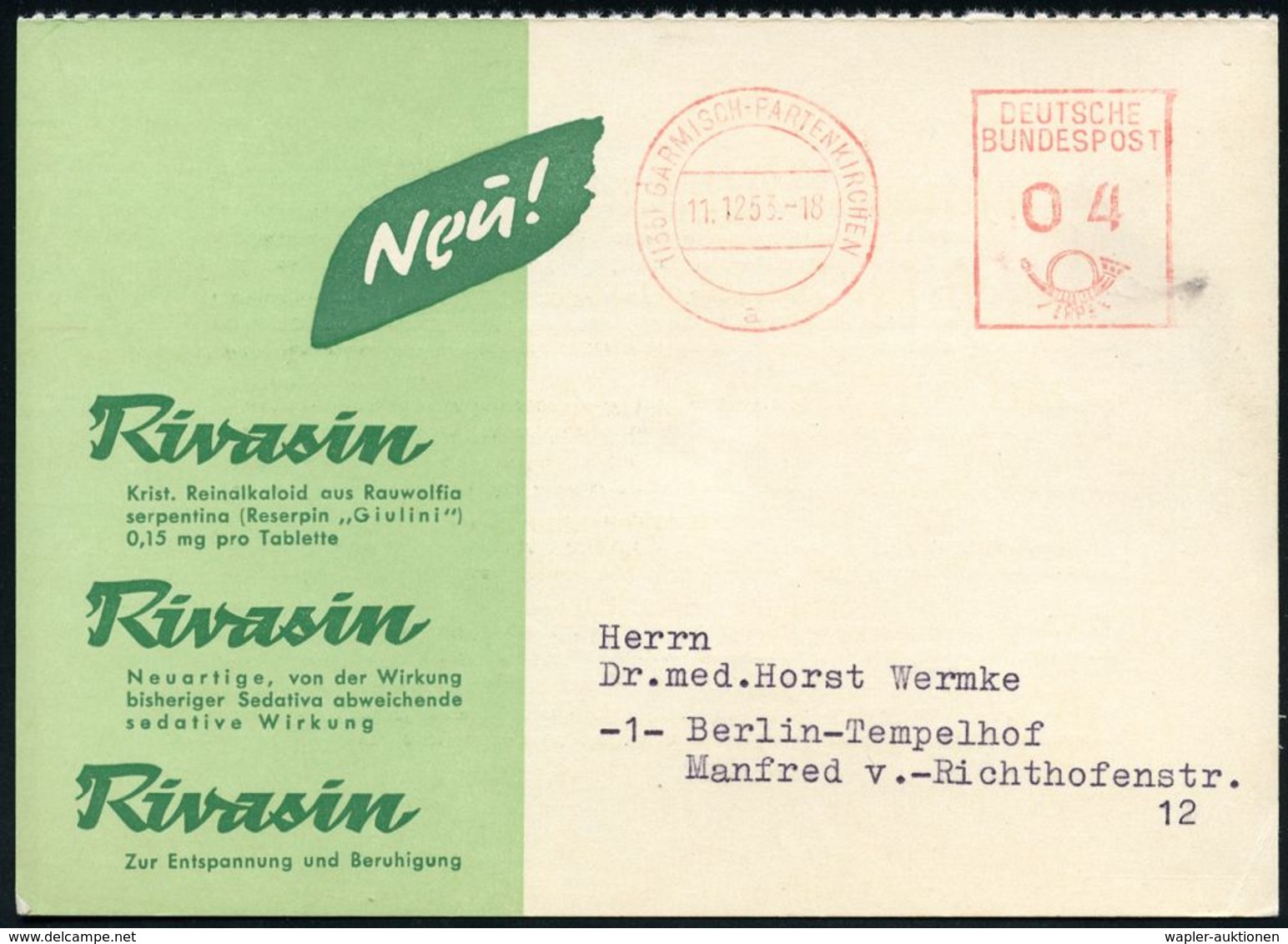 PHARMAZIE / MEDIKAMENTE : (13b) GARMISCH-PARTENKIRCHEN/ A/ DEUTSCHE BUNDESPOST 1953 (11.12.) PFS 04 Pf. Posthorn Auf Mon - Pharmacie