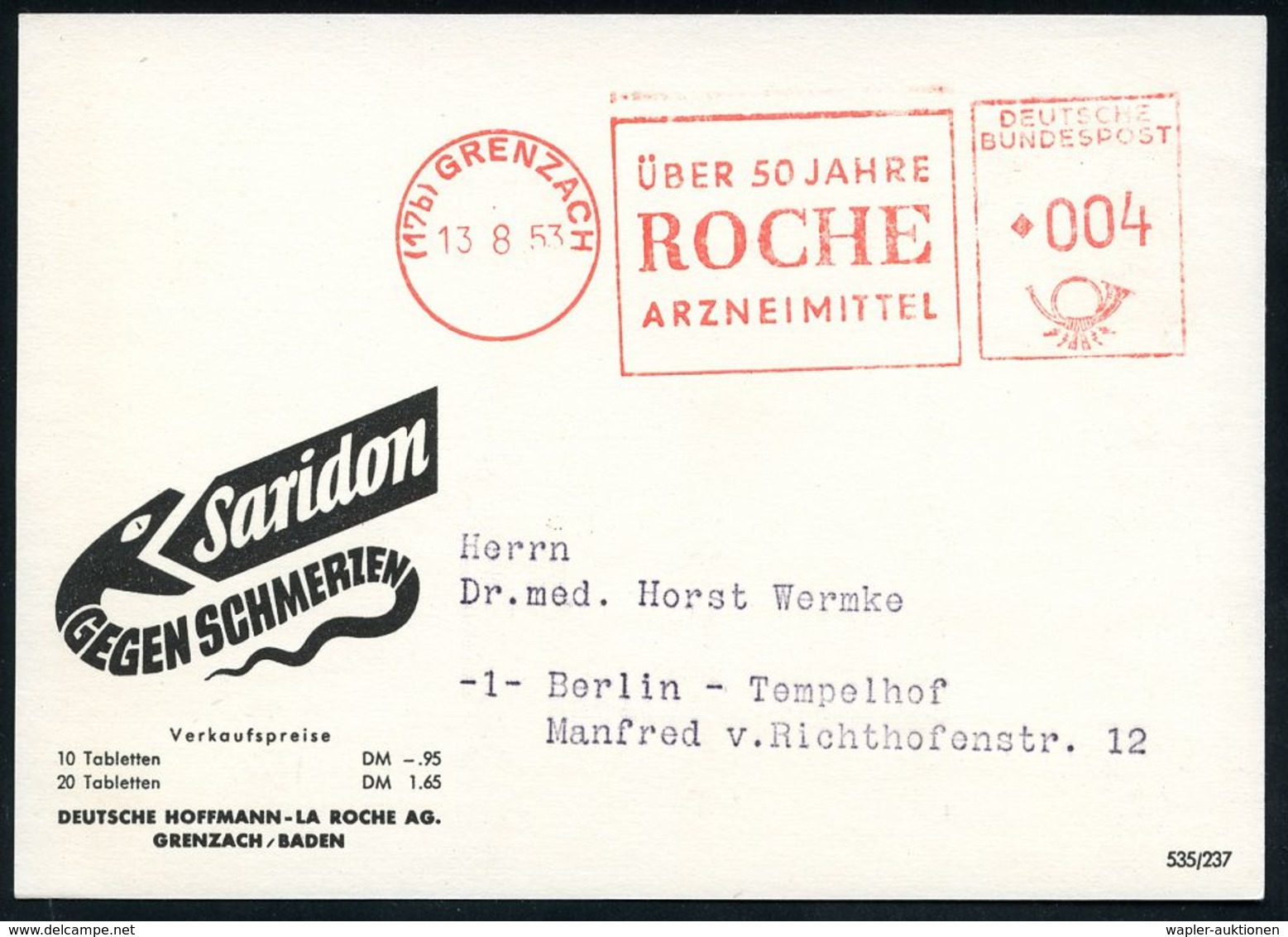PHARMAZIE / MEDIKAMENTE : (17b) GRENZACH/ ÜBER 50 JAHRE/ ROCHE/ ARZNEIMITTEL 1953 (13.8.) Jubil.-AFS Auf Monochromer Rek - Pharmacie