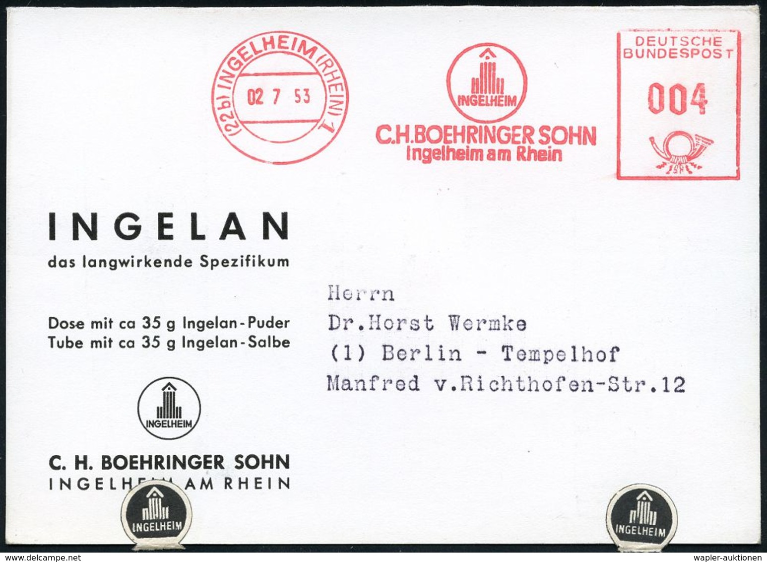 PHARMAZIE / MEDIKAMENTE : (22b) INGELHEIM (RHEIN) 1/ C.H.BOEHRINGER SOHN.. 1953 (2.7.) AFS (Firmen-Logo) Auf (halber) Re - Pharmacie