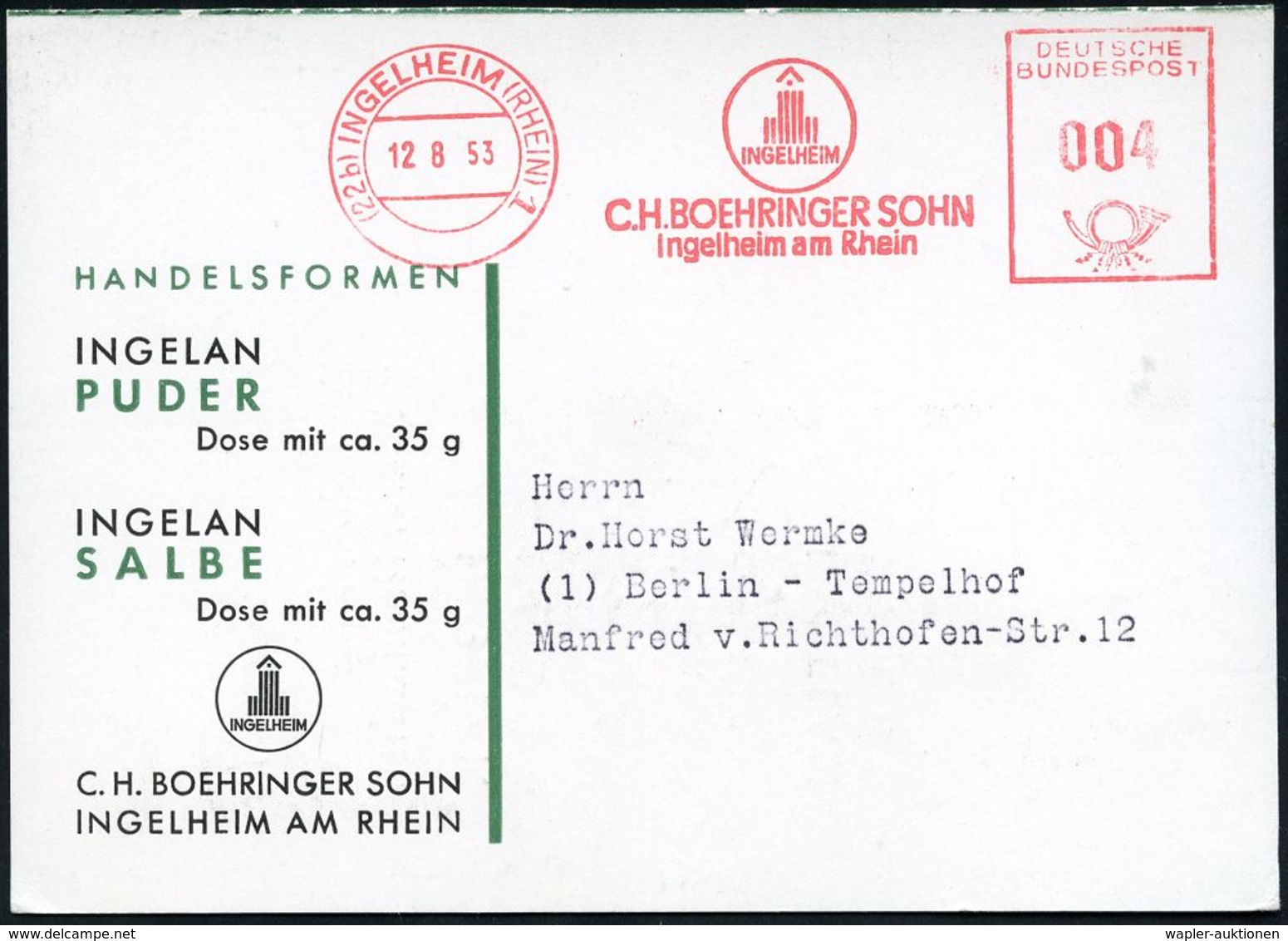 PHARMAZIE / MEDIKAMENTE : (22b) INGELHEIM (RHEIN) 2/ C.H.BOEHRINGER SOHN.. 1953 (12.8.) AFS (Firmen-Logo) Auf (halber) R - Pharmacie