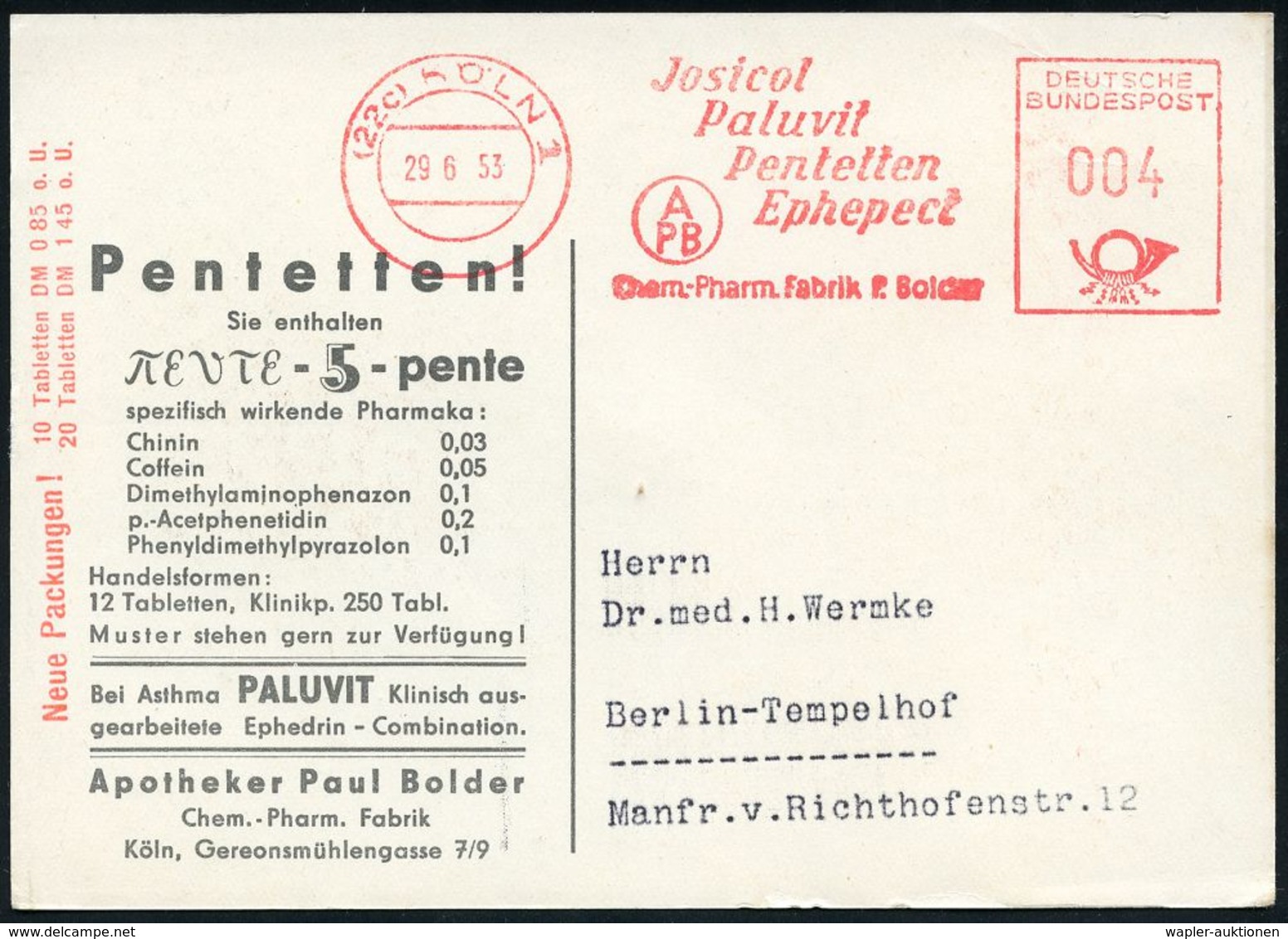 PHARMAZIE / MEDIKAMENTE : (22c) KÖLN 1/ Josicol/ Paluvit../ APB/ Chem.-Pharm.Fabrik P.Balder 1953 (29.6.) AFS (Monogr.-L - Pharmacie