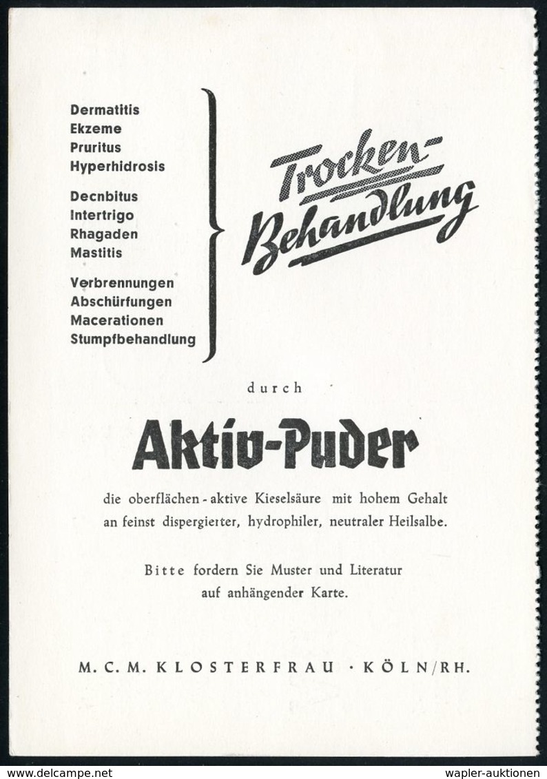 PHARMAZIE / MEDIKAMENTE : (22c) KÖLN !/ Zur Wundbehandlung/ U.Kinderpflege/ Klosterfrau/ Aktiv-Puder 1953 (30.6.) AFS (2 - Pharmacie