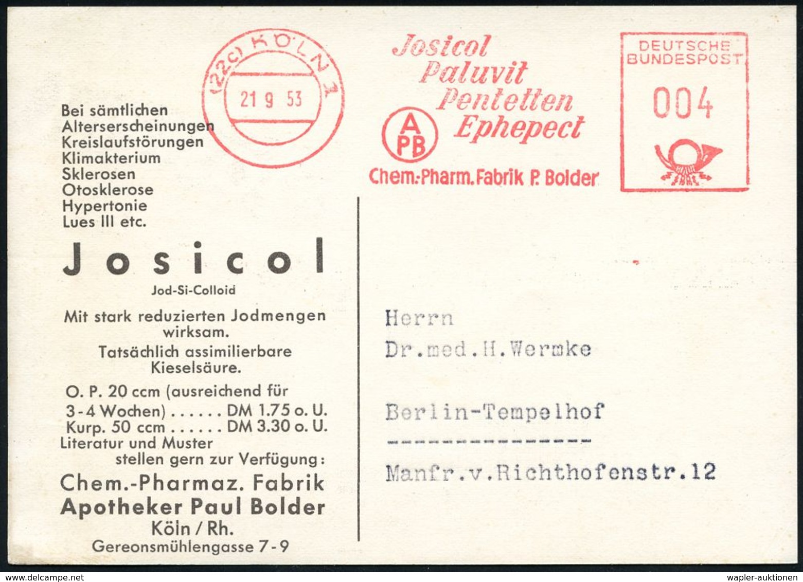 PHARMAZIE / MEDIKAMENTE : (22c) KÖLN 1/ Josicol/ Paluvit../ APB/ Chem.-Pharm.Fabrik P.Bolder 1953 (21.9.) AFS (Monogr.-L - Pharmacie