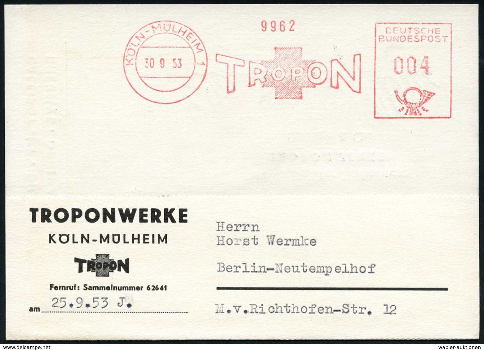 PHARMAZIE / MEDIKAMENTE : KÖLN-MÜLHEIM 1/ TROPON 1953 (30.9.) AFS (Firmen-Logo: Rotes Kreuz) Motivgl. Firmen-Kt.: Rezept - Pharmacie