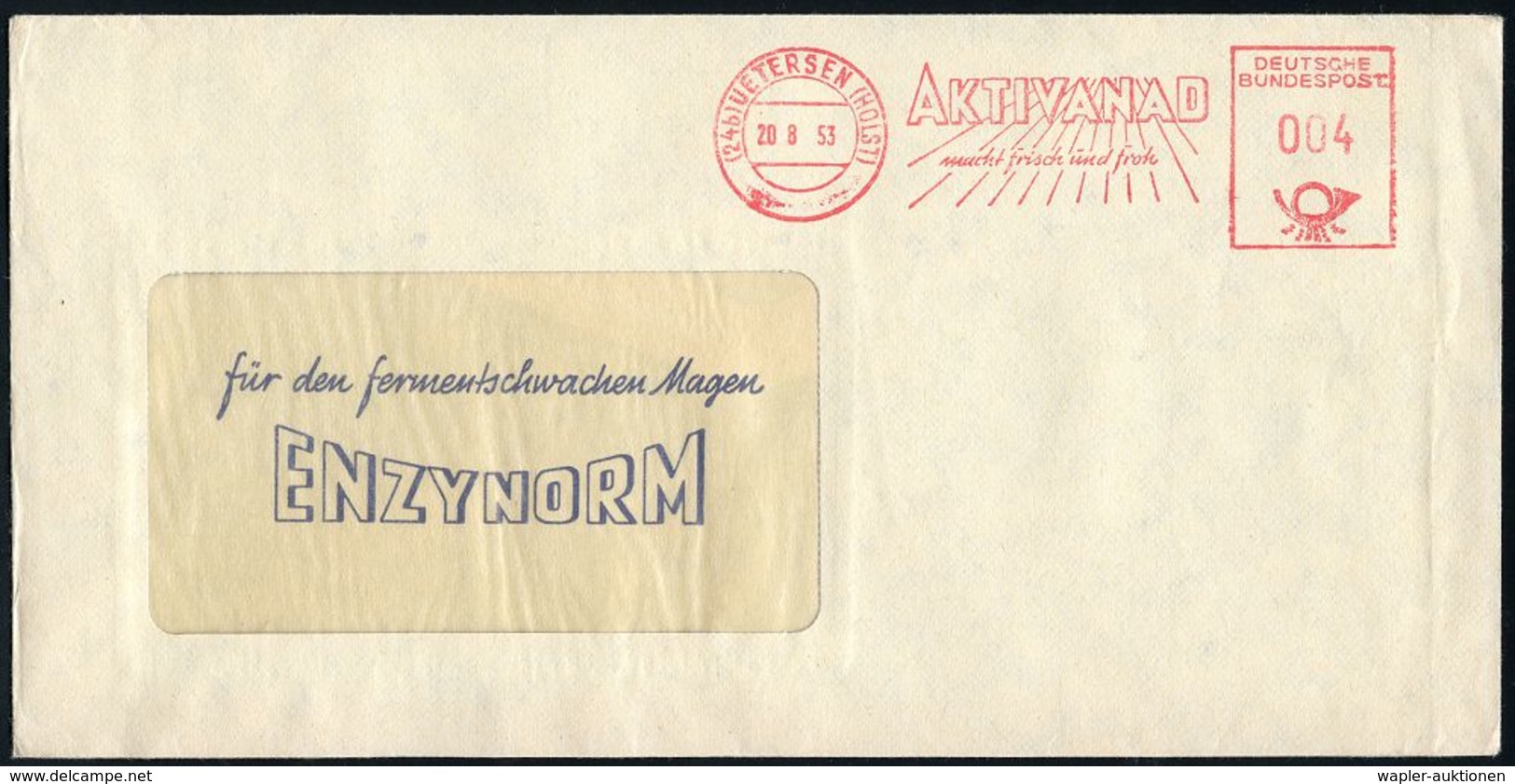 PHARMAZIE / MEDIKAMENTE : (24b) UETERSEN (HOLST)/ AKTIVANAD/ Mach Frisch U.froh 1953 (20.8.) AFS Auf Reklame-Bf.:ENZYNOR - Pharmacie