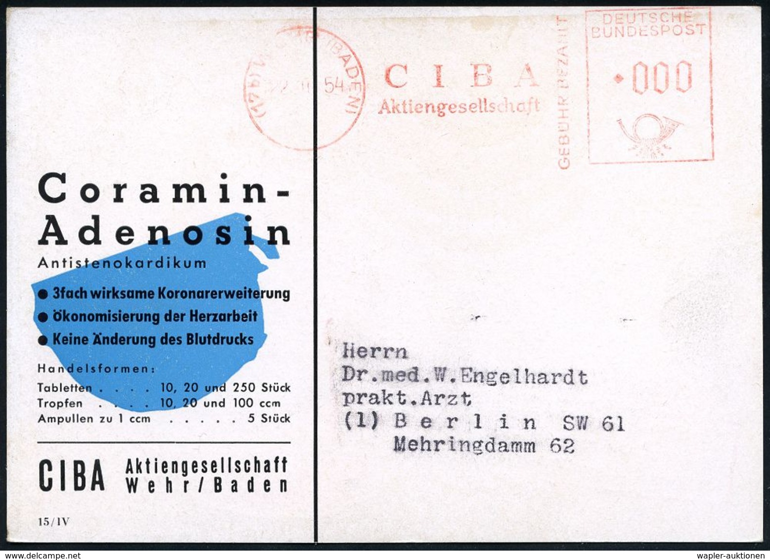 PHARMAZIE / MEDIKAMENTE : (17a) WEHR (BADEN)/ CIBA/ AG/ GEBÜHR BEZAHLT 1954 (22.11.) AFS In 000 + Gebühr Bezahlt = Masse - Pharmacie
