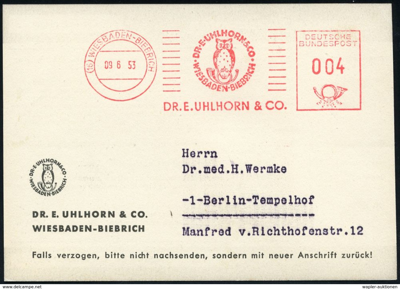 PHARMAZIE / MEDIKAMENTE : (16) WIESBADEN-BRIEBRICH/ DR.E.UHLHORN & CO.. 1953 (9.6.) AFS = Eule Auf Posthorn, Motivgl. Re - Pharmacie