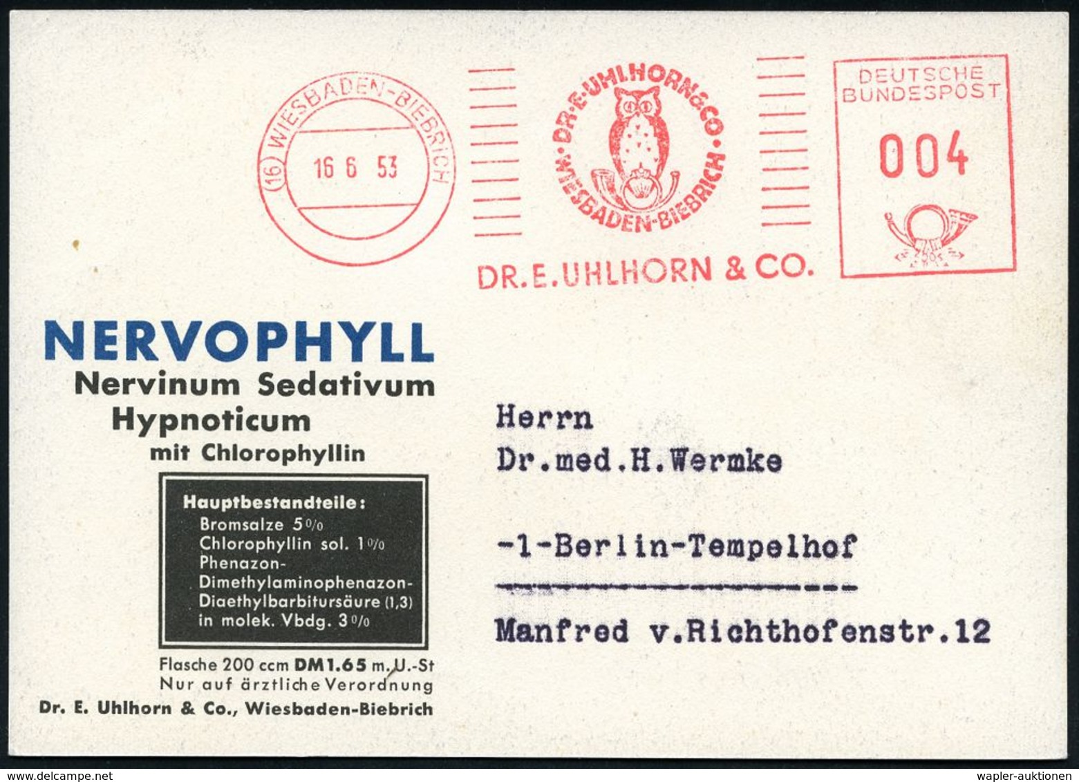 PHARMAZIE / MEDIKAMENTE : (16) WIESBADEN-BIEBRICH/ DR.E.UHLHORN & CO.. 1953 (16.6.) AFS = Eule Auf Posthorn, Color-Künst - Pharmacie