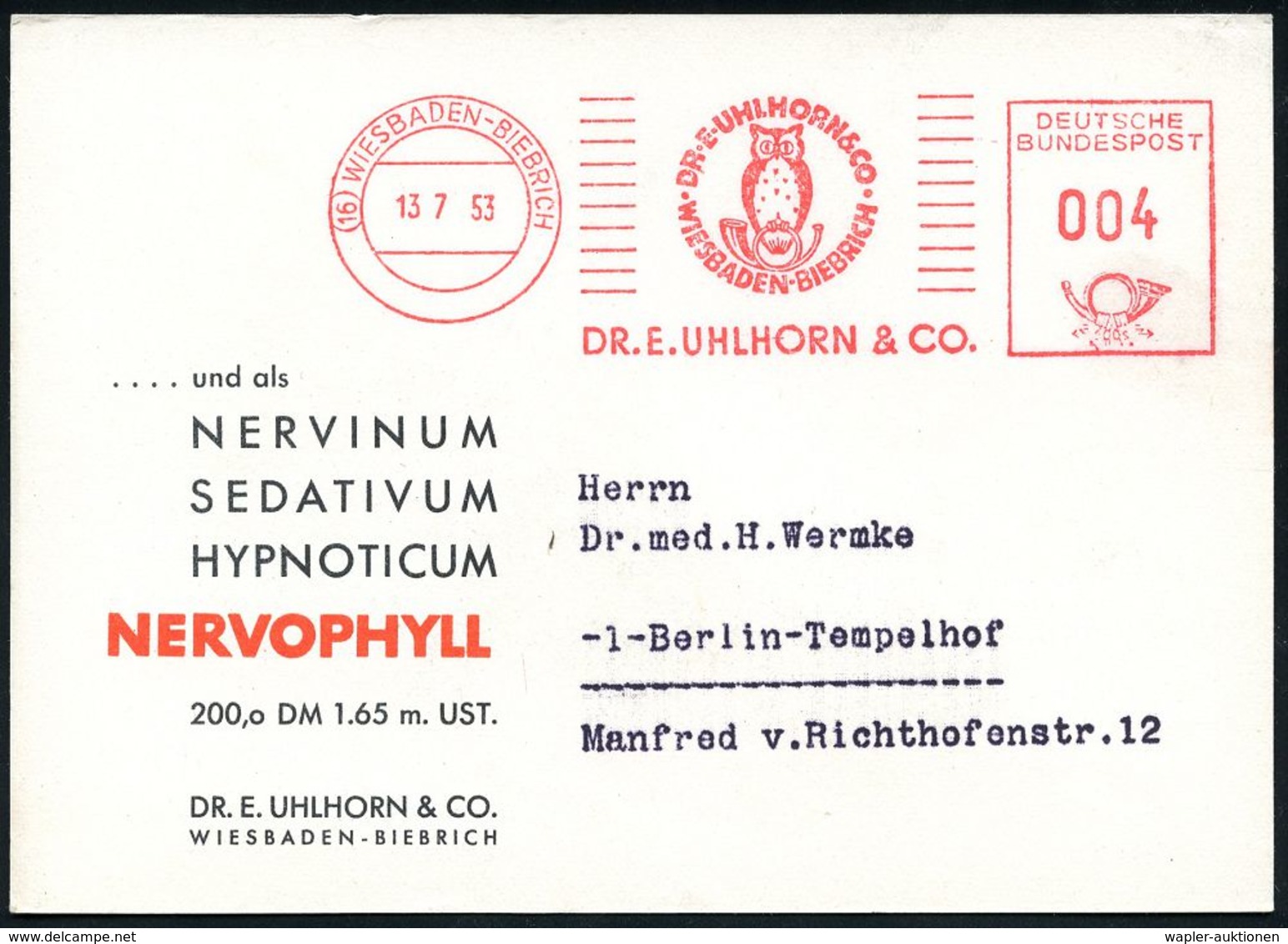 PHARMAZIE / MEDIKAMENTE : (16) WIESBADEN-BIEBRICH/ DR.E.UHLHORN & CO.. 1953 (13.7.) AFS = Eule Auf Posthorn, Zweifarbige - Pharmacie