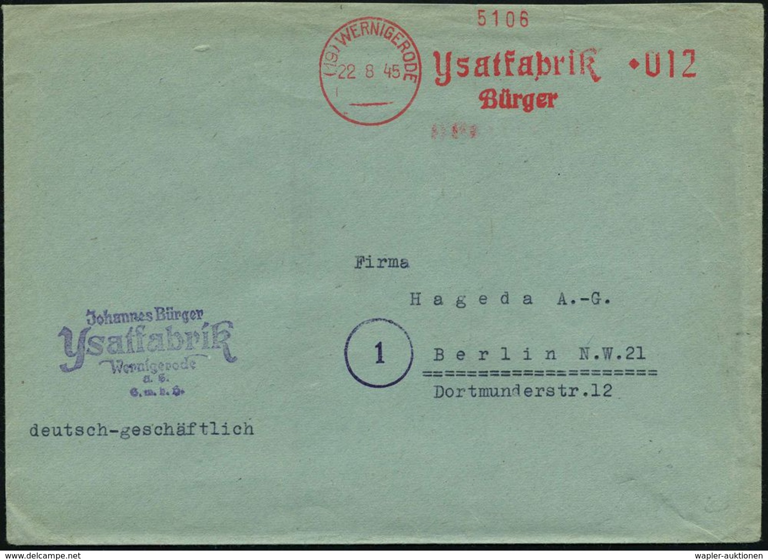 HOMÖOPATHIE / HEILPFLANZEN : (19) WERNIGERODE/ Ysatfabrik/ Bürger 1945 (22.8.) Sehr Seltener, Total Aptierter AFS = NS-W - Médecine