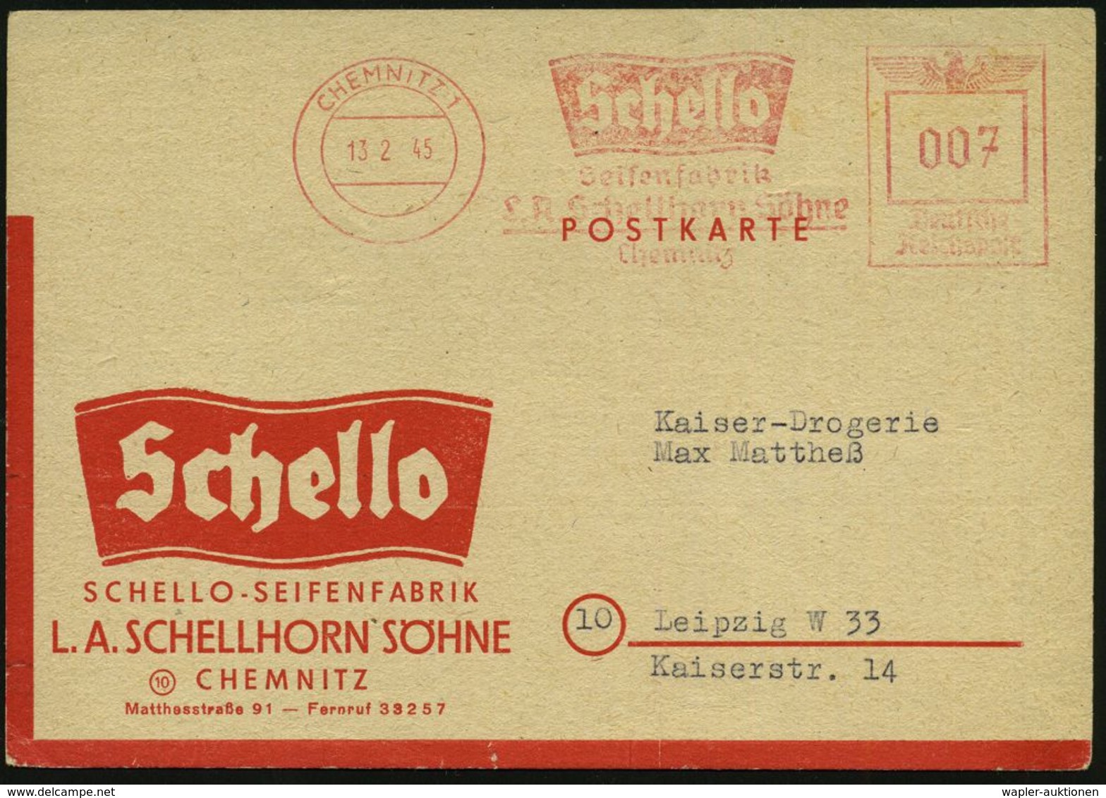 HYGIENE / KÖRPERPFLEGE : CHEMNITZ 1/ Schello/ Seifenfabrik/ L.A.Schellhorn Söhne.. 1945 (13.2.) AFS (Firmenschild) Selte - Pharmacie