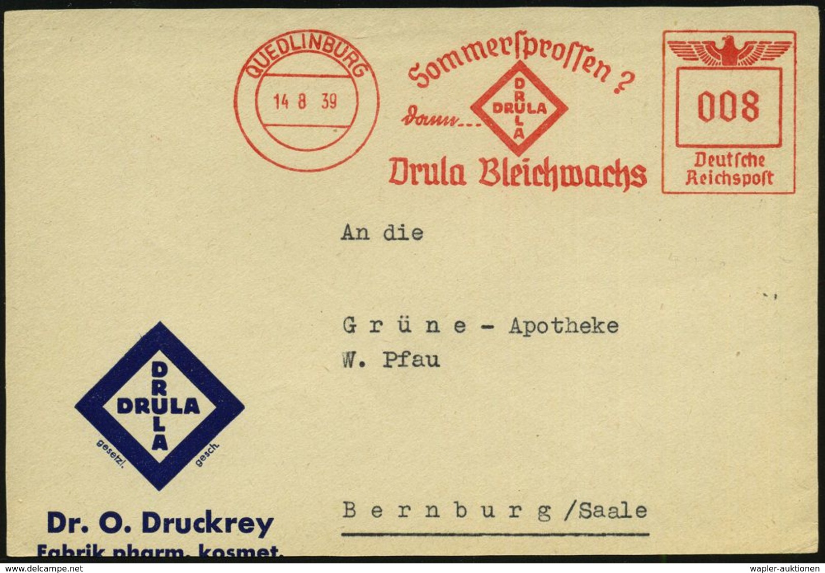 KOSMETIK / PARFÜM : QUEDLINBURG/ Sommersprossen?/ Dann.../ Drula Bleichwachs 1939 (14.8.) AFS (Logo) Auf Motivgl. Firmen - Pharmacie