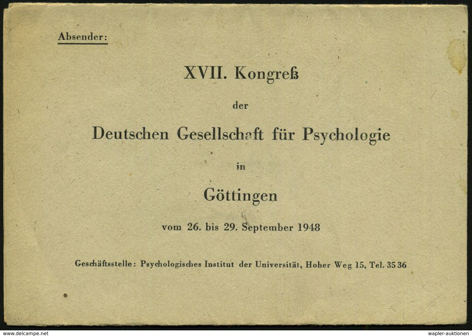 PSYCHOLOGIE / PSYCHATRIE / NEUROLOGIE : Göttingen 1948 (Sept.) Faltbf. Mit Inhalt: XVII. Kongreß Der Deutschen Gesellsch - Médecine