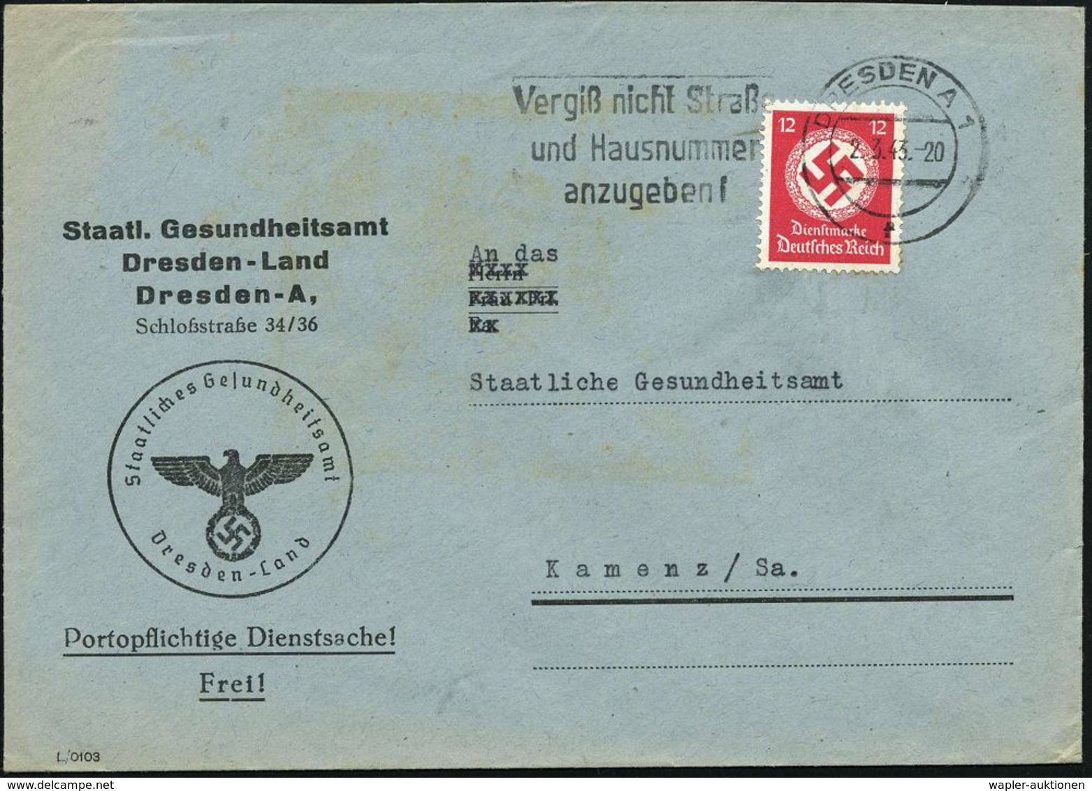 NS-RASSENEUGENIK & EUTHANASIE : Dresden A1 1943 (2.3.) Dienst-Bf.: Staatl. Gesundheitsamt, Dresden-Land.. = Behörde Auch - Autres & Non Classés