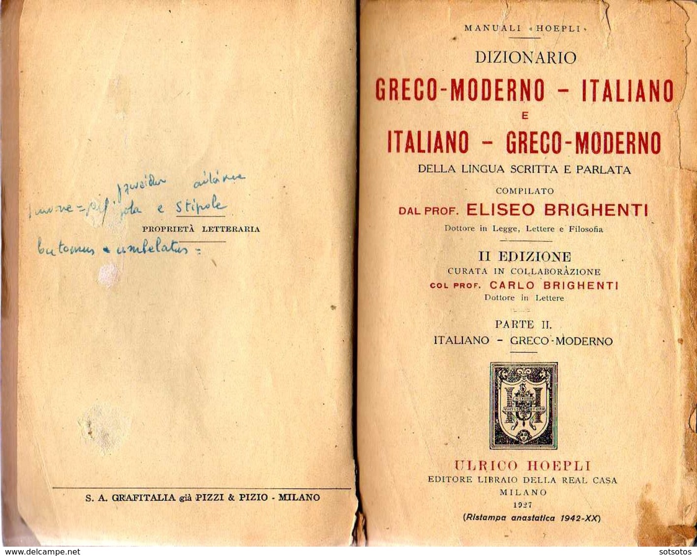 GRECΟ-MODERNO-ΙΤΑLΙΑΝΟ And ΙΤΑLΙΑΝΟ-GRECΟ-MODERNO Dizionario - Parte II ΙΤΑLΙΑΝΟ-GRECΟ-MODERNO Ed. ULRICO HOEPLI 1927 - Woordenboeken