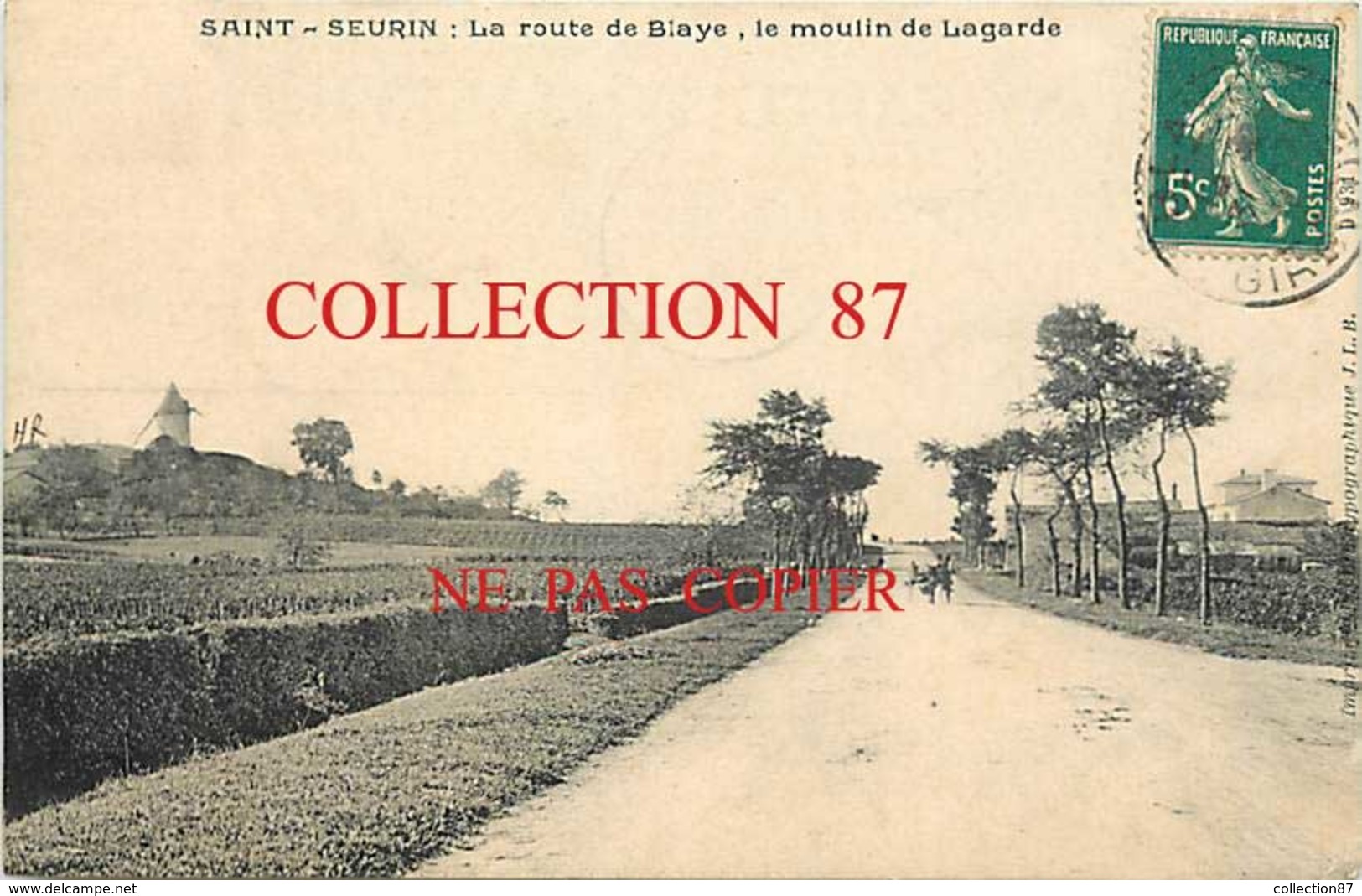 33 ☺♥♥ SAINT SEURIN < VISUEL RARE Du MOULIN à VENT LAGARDE ROUTE De BLAYE - MOLEN - MUHLE - WINDMILL - MOLINOS - Andere & Zonder Classificatie