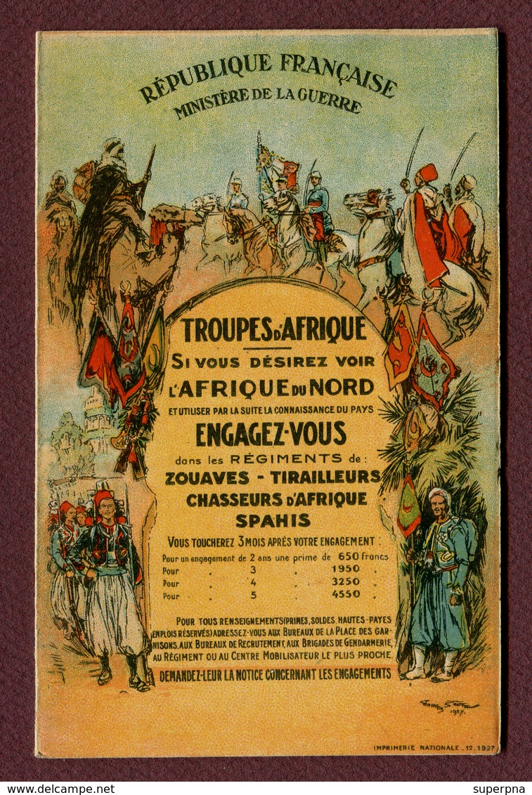 Troupes D'Afrique : Engagez-vous Pour Voir L'Afrique Du Nord ( Zouaves, Tirailleurs, Chasseurs, Spahis ) - Régiments