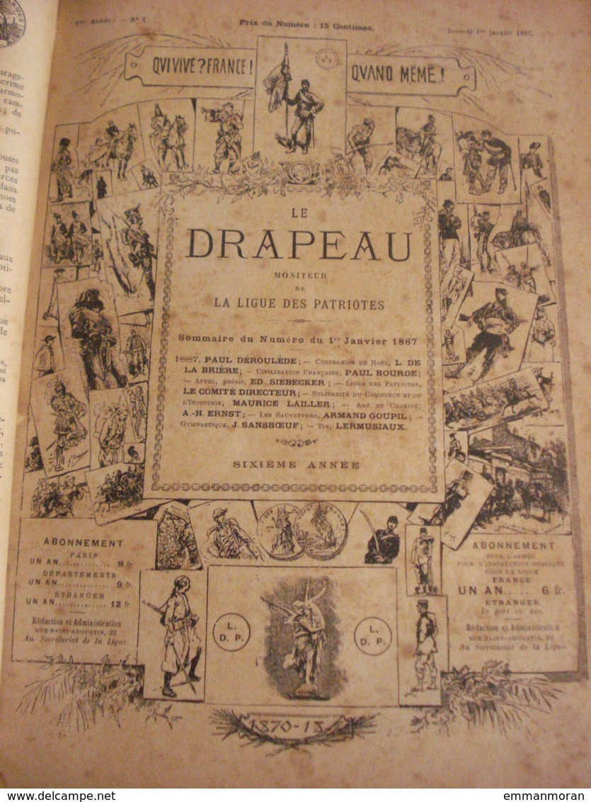 Le Drapeau - Moniteur De La Ligue Des Patriotes - Reliure De L'année 1887 - 53 Numéros - 1801-1900