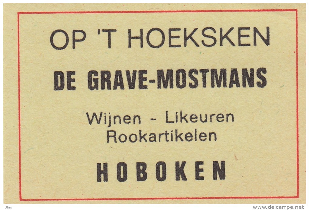Op 't Hoeksken De Grave-Mostmans Hoboken - Boites D'allumettes - Etiquettes