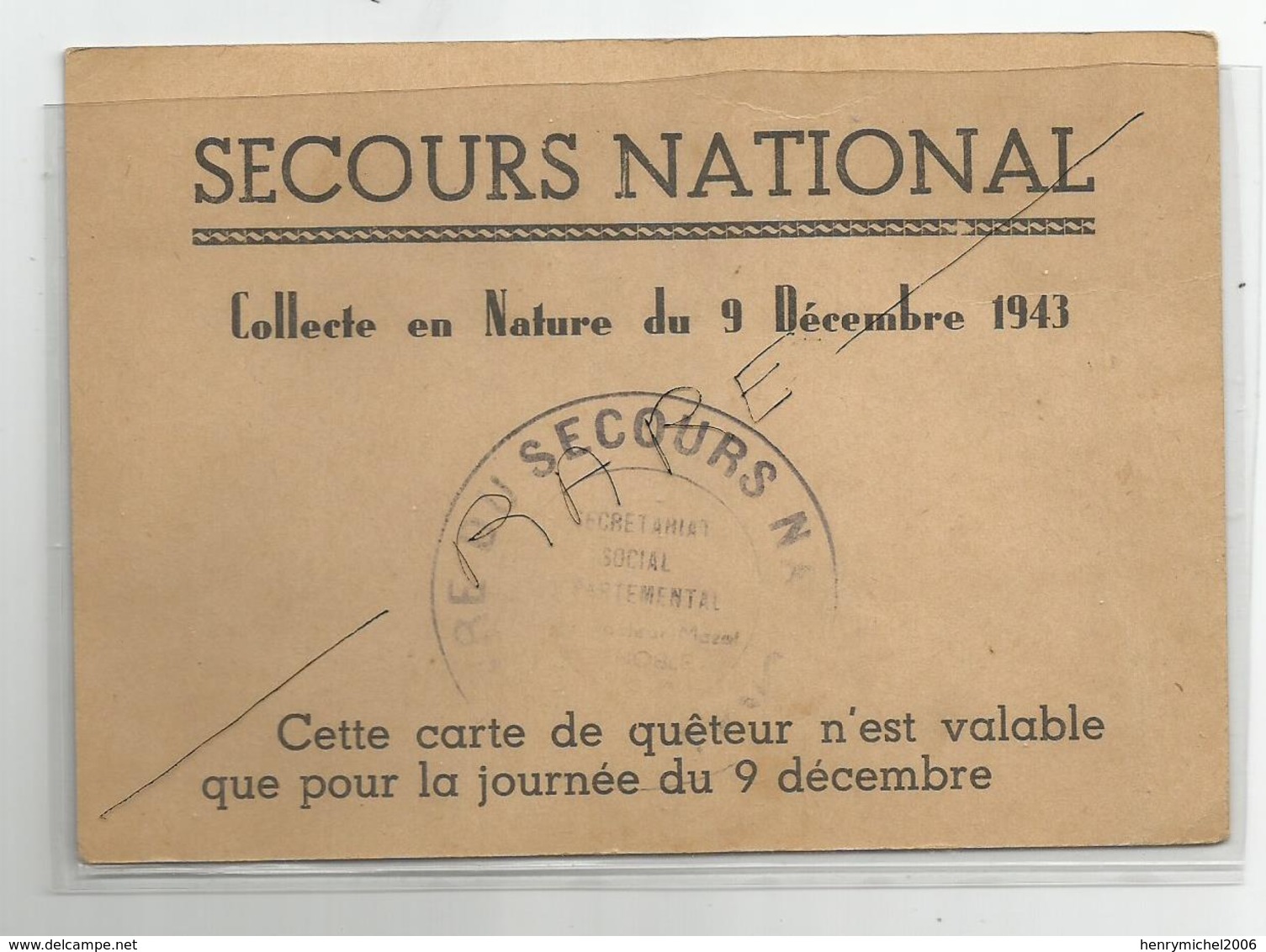 Document Secours National Pétain Collecte En Nature Du 9 /12/1943 Carte De Queteur Grenoble Rue Dr Mazet 10x14cm Cachet - Documents