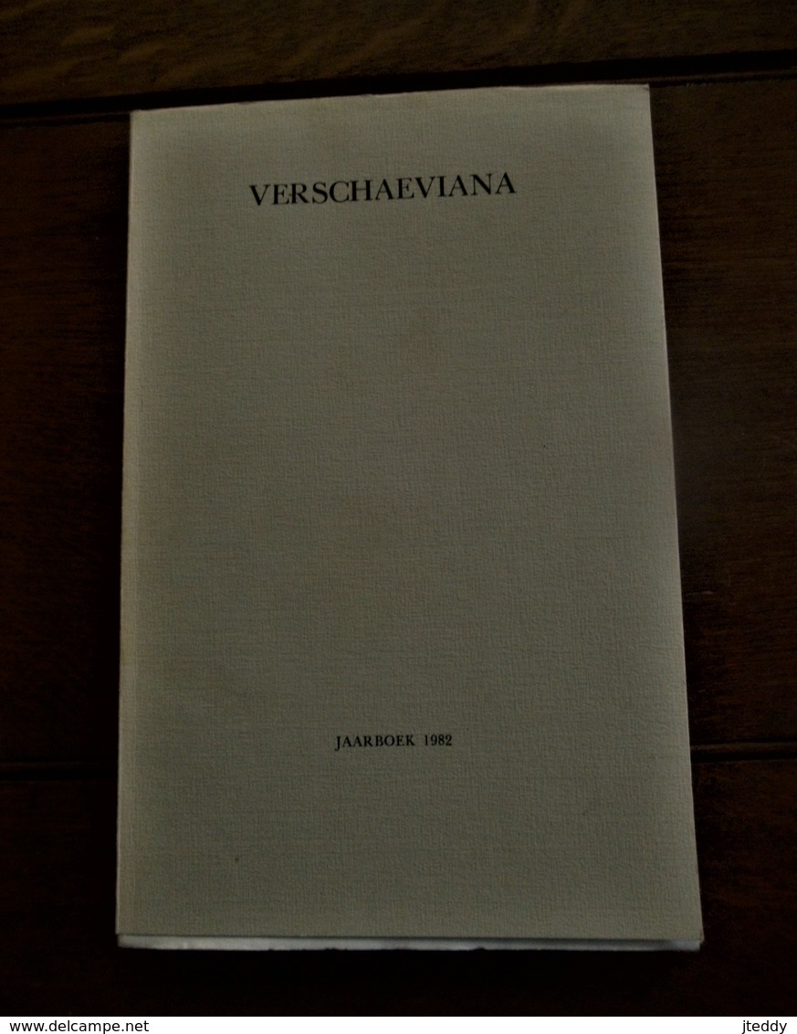 Boek  VERSCHAEVIANA  Jaarboek  1982 Over  CYRIEL   VERSCHAEVE - Documentos Históricos