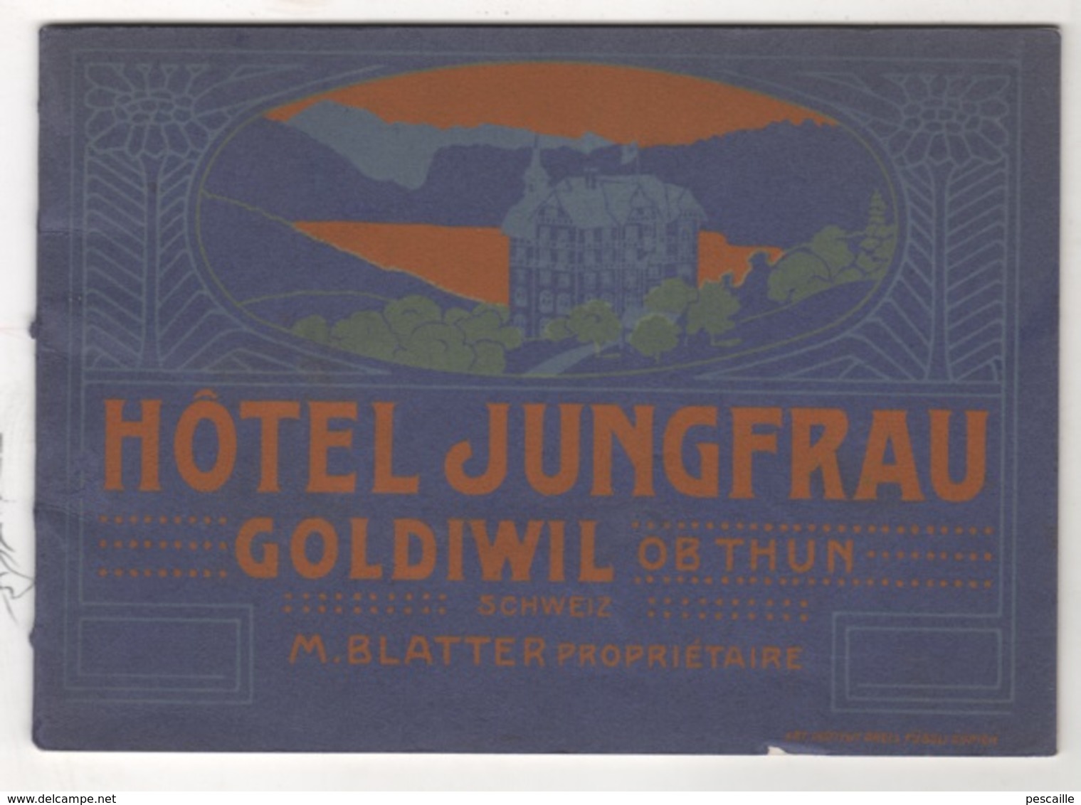 BEAU LIVRET HOTEL JUNGFRAU - GOLDIWIL OB THUN - SCHWEIZ - M. BLATTER PROPRIETAIRE - 1911 - 23 PAGES AVEC PHOTOS - Pubblicitari
