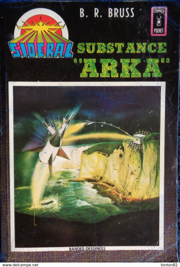 RECUEIL SIDERAL -  N° 1 - B.R. BRUSS - Substance ARKA - Et HULK - Le Chaos - ( 1982 ) . - Mister No