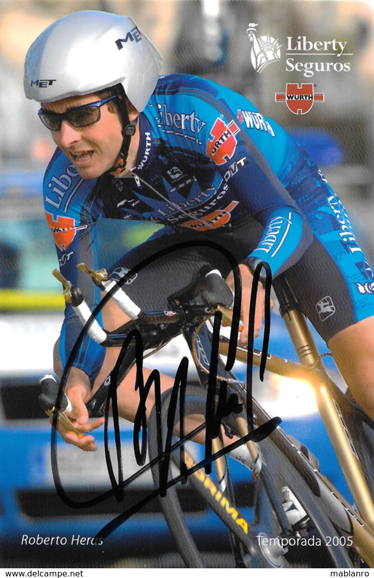 CARTE CYCLISME ROBERTO HERAS SIGNEE TEAM LIBERTY 2005 - Cyclisme