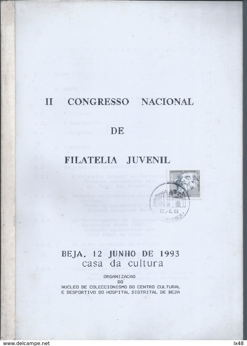 Livro Do 2º Congresso Nacional De Filatelia Juvenil, Beja 1993. Edição 30 Exemplares. Livro Com 170 Páginas. Bom Estado - Livre De L'année