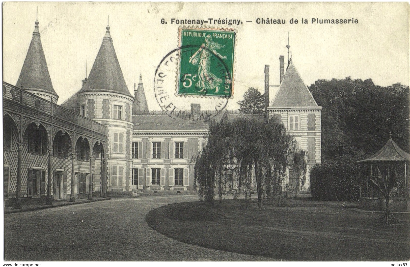 CPA DE FONTENAY-TRESIGNY  (SEINE ET MARNE)  CHÂTEAU DE LA PLUMASSERIE - Fontenay Tresigny
