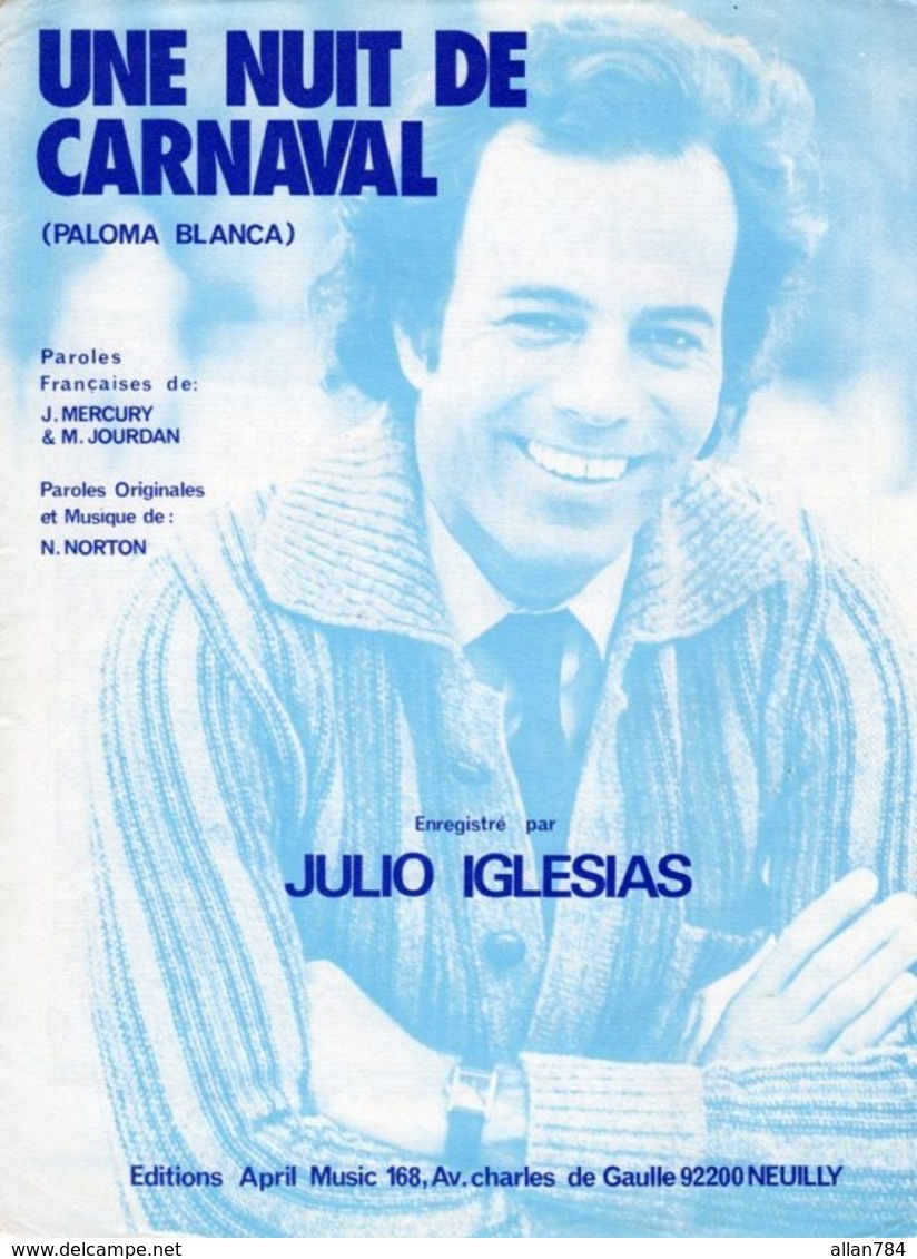 PARTITION JULIO IGLESIAS - UNE NUIT DE CARNAVAL - 1980 - EXC ETAT - - Autres & Non Classés